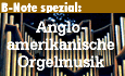 Anglo-amerikanische Orgelmusik